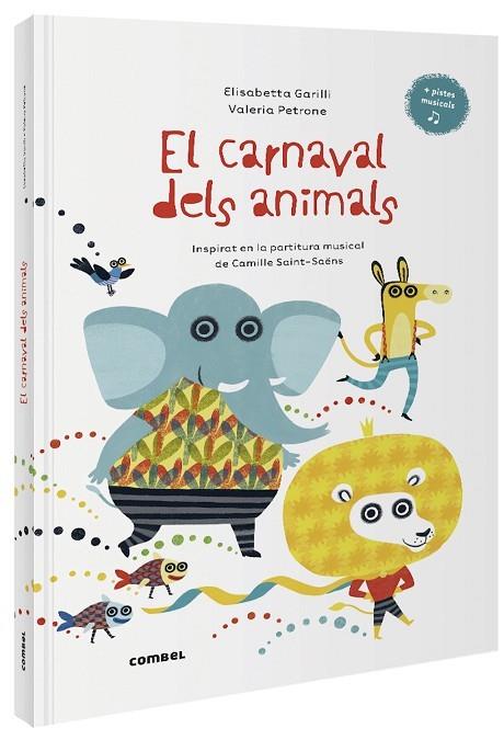 El carnaval dels animals | 9788491016014 | Garilli, Elisabetta