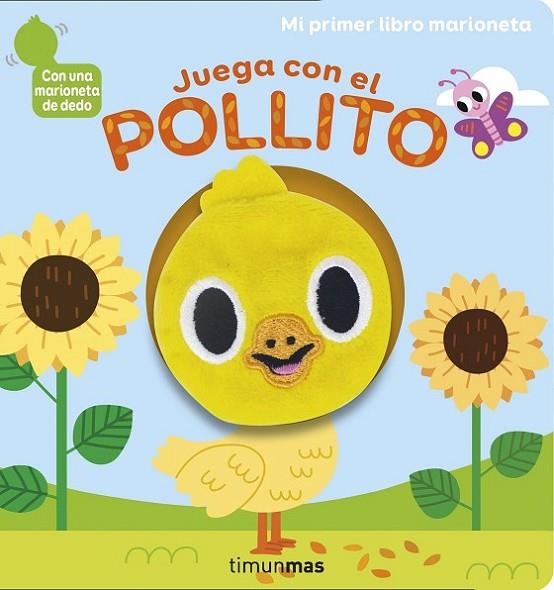 Juega con el pollito. Libro marioneta | 9788408234371 | Billet, Marion