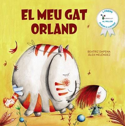 El meu gat Orland | 9788413493855 | Meléndez, Álex / Dapena, Beatriz