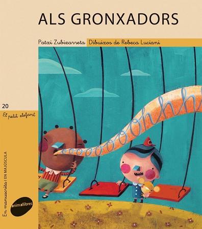 Als gronxadors | 9788415095118 | Zubizarreta Dorronsoro, Patxi