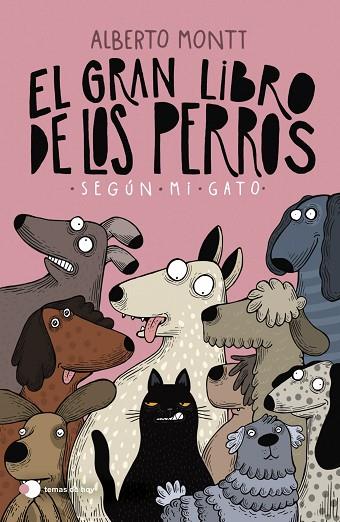 El gran libro de los perros según mi gato | 9788410293397 | Montt, Alberto