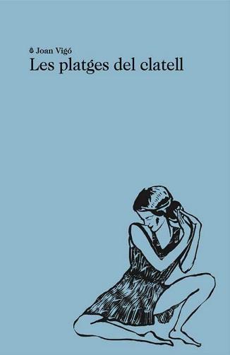 Les platges del clatell | 9788412760163 | Vigó Arnau, Joan