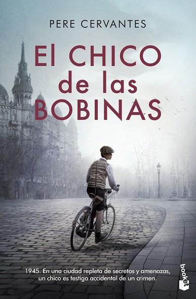 El chico de las bobinas | 9788423359547 | Cervantes, Pere