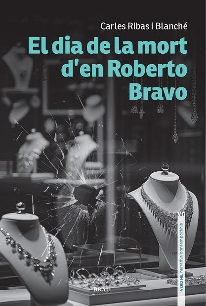 El dia de la mort d02019;en Roberto Bravo | 9788418096846 | Ribas Blanché, Carles