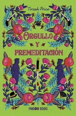 Orgullo y premeditación | 9788418027772 | Price, Tirzah