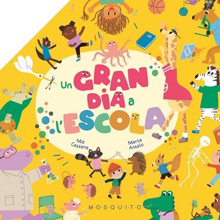 Un gran dia a l'escola | 9788419095794 | Cassany, Mia