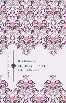 El junco rebelde | 9788412401905 | Berberova, Nina