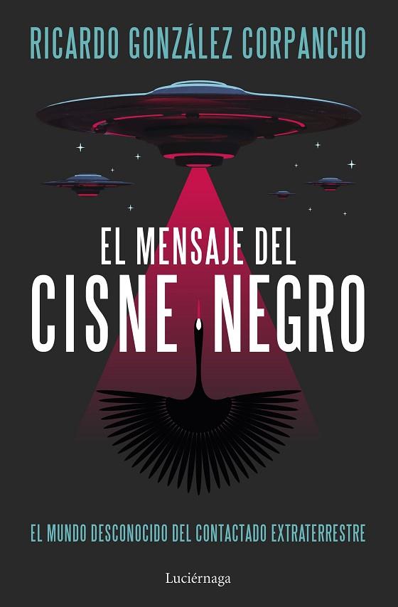 El mensaje del cisne negro | 9788419996312 | González Corpancho, Ricardo