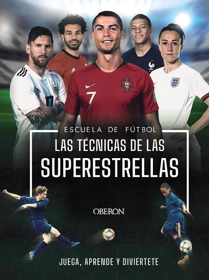 Escuela de Futbol. Las técnicas de las superestrellas | 9788441543027 | Colson, Rob