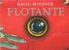 Flotante | 9789707773608 | Wiesner, David