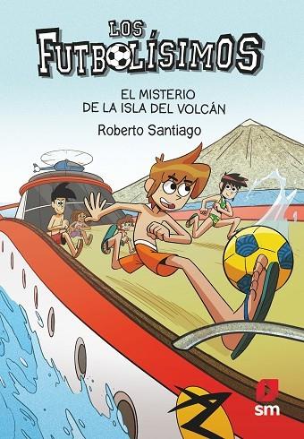 Los Futbolísimos 18: El misterio de la isla del volcán | 9788413188423 | Santiago, Roberto