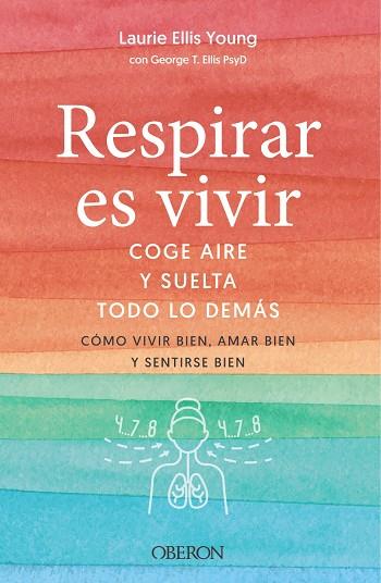 Respirar es vivir | 9788441546103 | Ellis Young, Laurie / Ellis, George T.