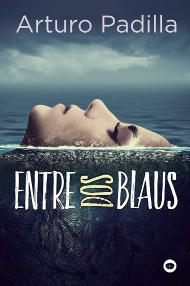 Entre dos blaus | 9788448952181 | Padilla, Arturo