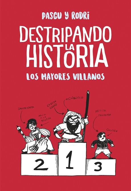 Los mayores villanos (Destripando la historia) | 9788420487786 | Septién, Rodrigo / Pascual, Álvaro