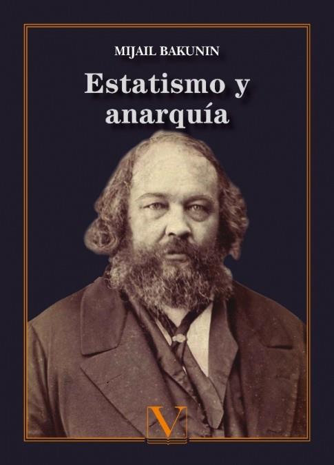 Estatismo y anarquía | 9788413373263 | Bakunin, Mijail