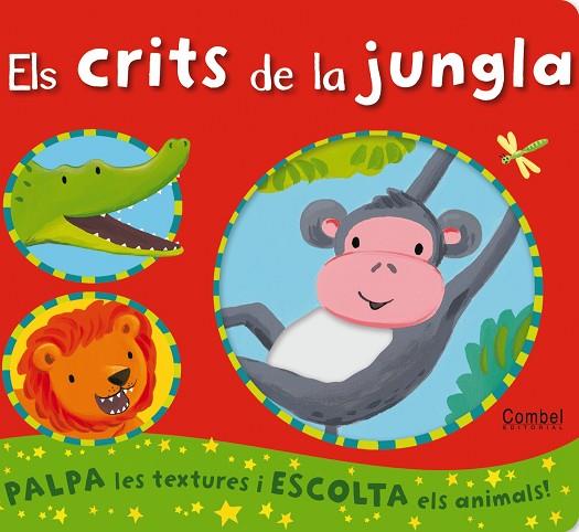 Els crits de la jungla | 9788498257182 | CATERPILLAR BOOKS LTD.