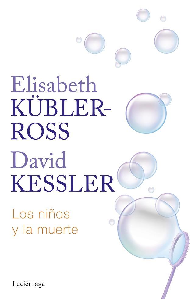 Los niños y la muerte | 9788419996275 | Kübler-Ross, Elisabeth