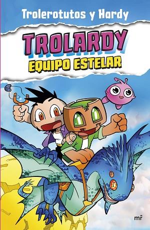 Trolardy 5. Equipo estelar | 9788427051447 | Trolerotutos y Hardy