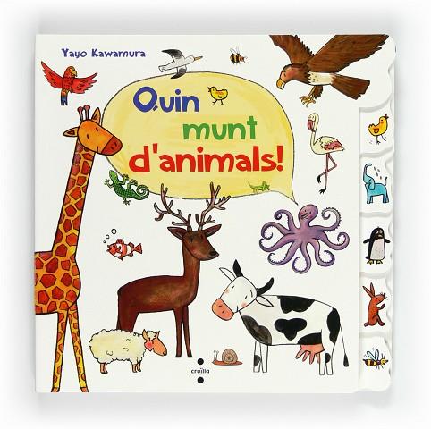 Quin munt d'animals! | 9788466128841 | Kawamura, Yayo