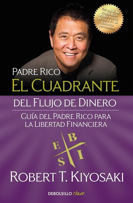 El cuadrante del flujo de dinero | 9788466332101 | Kiyosaki, Robert T.