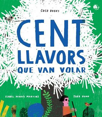 Cent llavors que van volar | 9788494913679 | Minhós Martins, Isabel