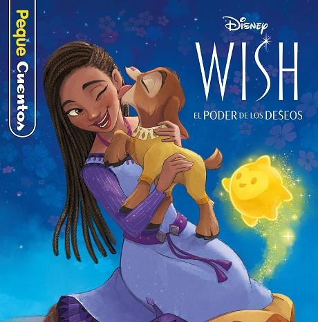 Wish: El poder de los deseos. Pequecuentos | 9788419547675 | Disney