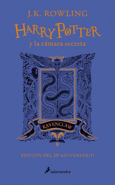 Harry Potter y la cámara secreta - Ravenclaw (Harry Potter [edición del 20º aniv | 9788498389753 | Rowling, J.K.
