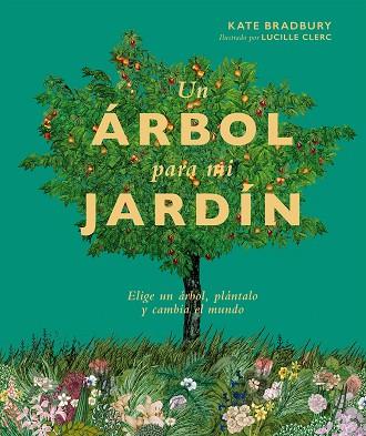 Un árbol para mi jardín | 9788419043252 | Bradbury, Kate