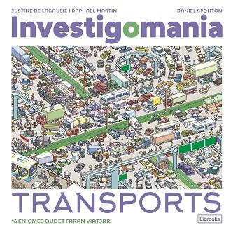 Investigomania. transports | 9788412860016 | de Lagausie, Justine / Martin, Raphaël