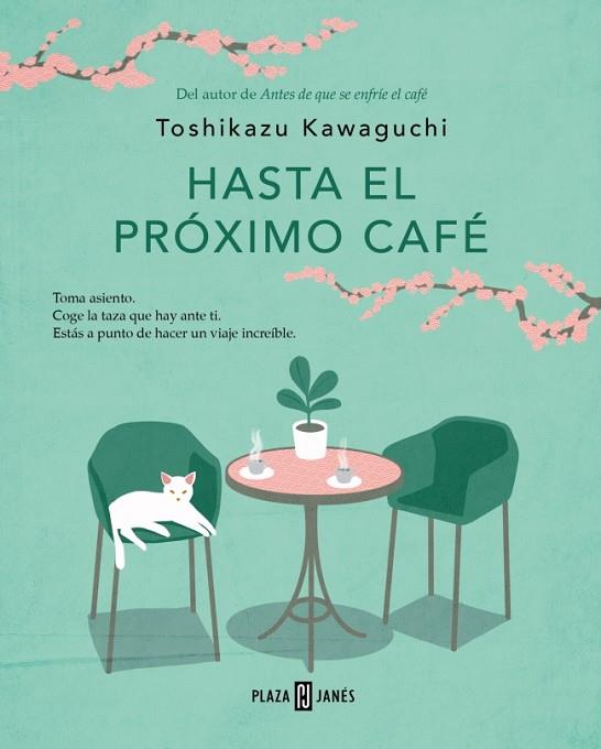 Hasta el próximo café (Antes de que se enfríe el café 4) | 9788401035869 | Kawaguchi, Toshikazu