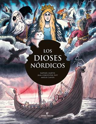 Los dioses nórdicos | 9788419158888 | Martin, Raphaël / Piot, Jean-Christophe