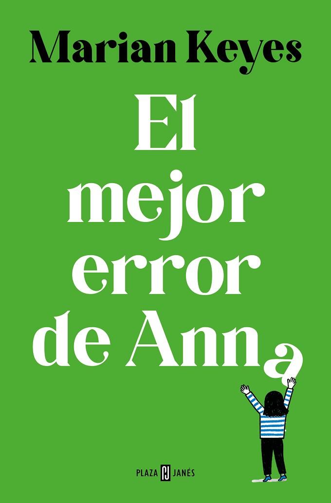 El mejor error de Anna (Hermanas Walsh 7) | 9788401035609 | Keyes, Marian