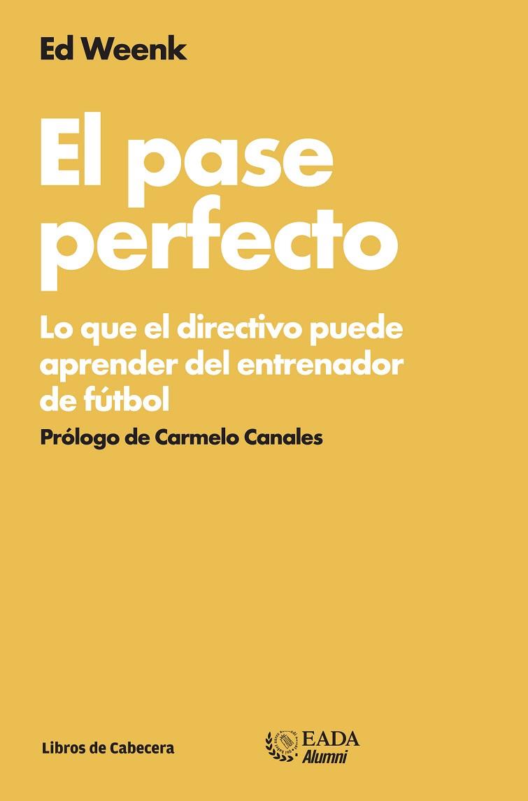 El pase perfecto | 9788494057243 | Weenk, Ed