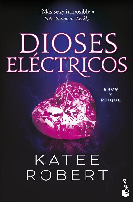 Dioses eléctricos (Electric Idol) | 9788427052789 | Robert, Katee