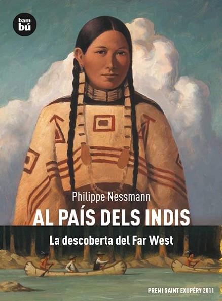 Al país dels indis. La descoberta del Far West | 9788483431740 | Nessmann, Philippe