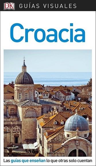 Guía Visual Croacia | 9780241340240 | AA.VV.