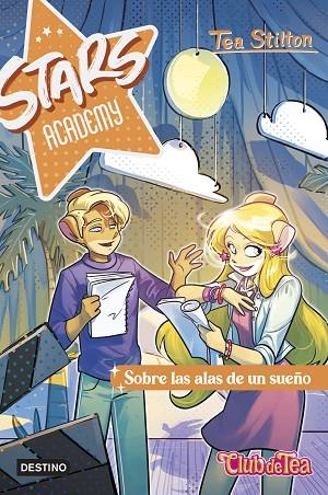 Stars Academy 4. Sobre las alas de un sueño | 9788408290193 | Stilton, Tea