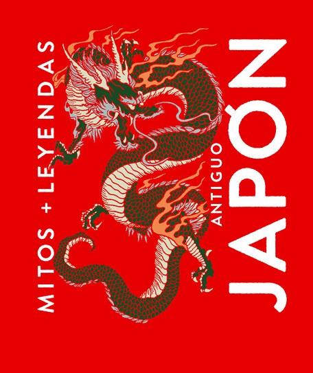 Mitos y leyendas Antiguo Japón | 9788410206137 | Jaén Sánchez, Marcos