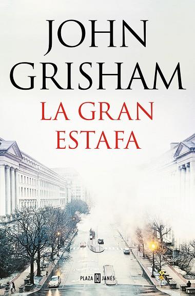 La gran estafa | 9788401035531 | Grisham, John