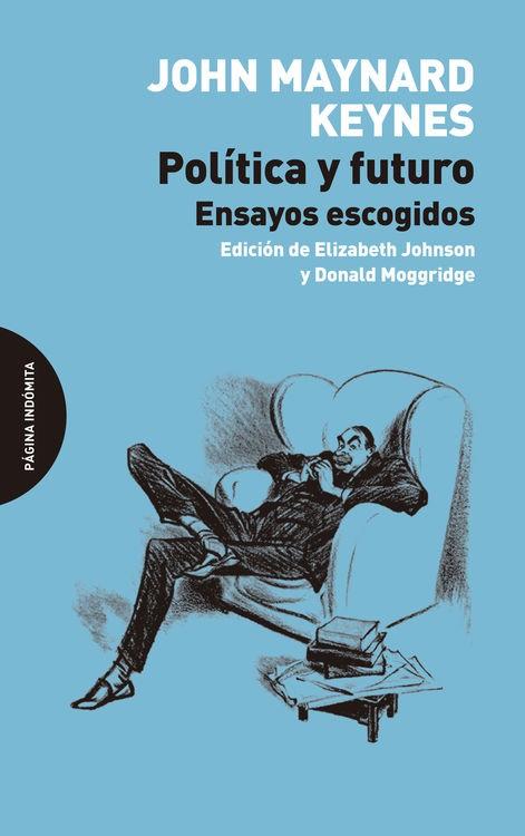 Política y futuro | 9788494366420 | Keynes, John Maynard