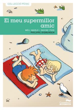 El meu supermillor amic | 9788489625921 | Marlo, Méri