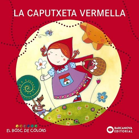 La Caputxeta Vermella | 9788448914103 | Baldó, Estel / Gil, Rosa / Soliva, Maria