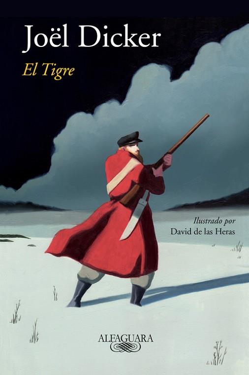 El tigre | 9788420479040 | Dicker, Joël