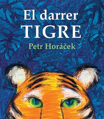 El darrer Tigre | 9788426146380 | Horácek, Petr