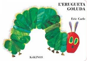 L'erugueta goluda | 9788492750689 | Carle, Eric