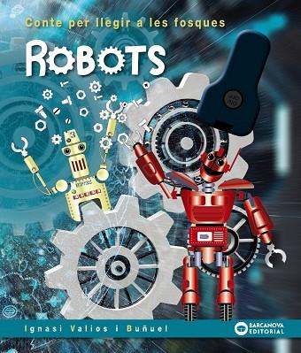 Robots | 9788448952105 | Valios, Ignasi