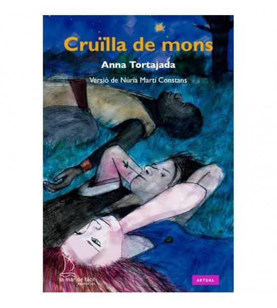 Cruïlla de mons | 9788494704222 | Tortajada Orriols, Anna