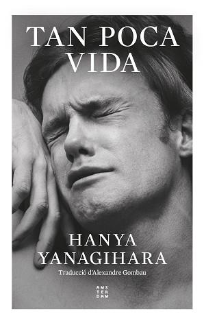 Tan poca vida | 9788419960252 | Yanagihara, Hanya