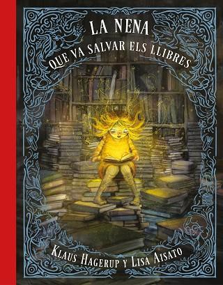 La nena que va salvar els llibres | 9788417424275 | Aisato, Lisa / Hagerup, Klaus