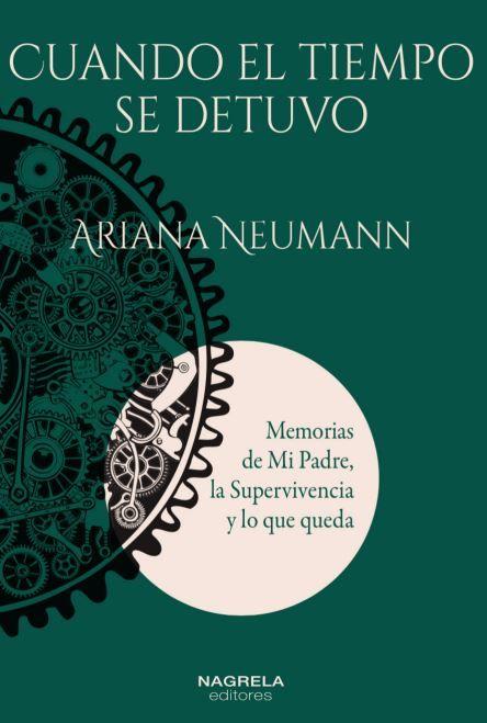 CUANDO EL TIEMPO SE DETUVO | 9788412378023 | Neumann, Ariana